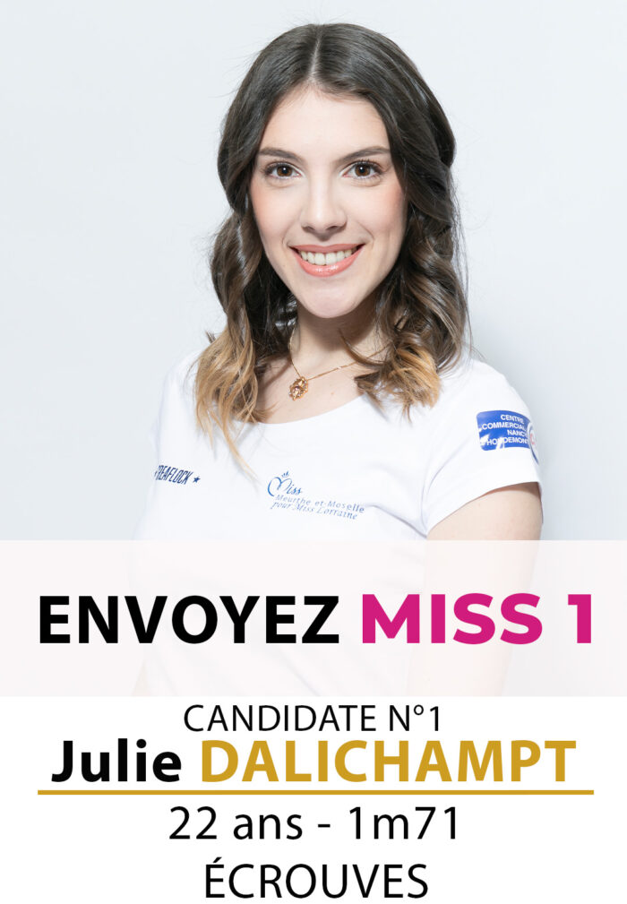 election miss lorraine miss meurhe et moselle N° Julie DALICHAMPT