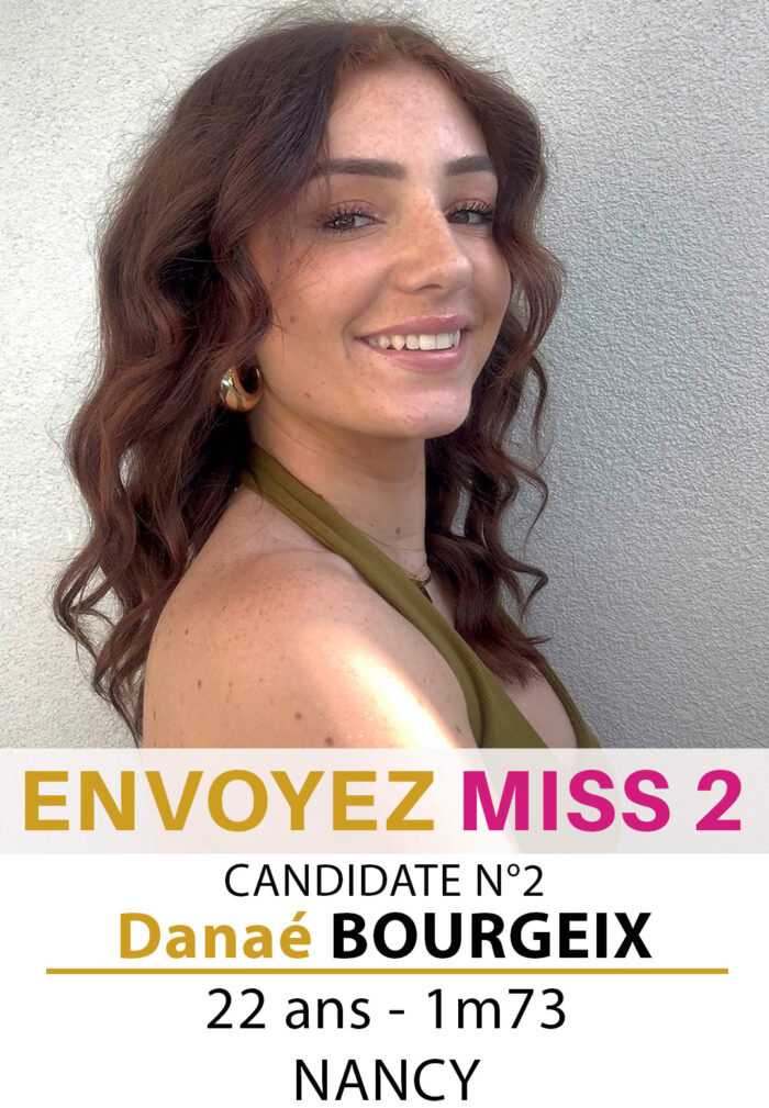 election miss lorraine miss meurthe et moselle Candidate SMS Danaé BOURGEIX